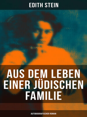 cover image of Aus dem Leben einer jüdischen Familie (Autobiografischer Roman)